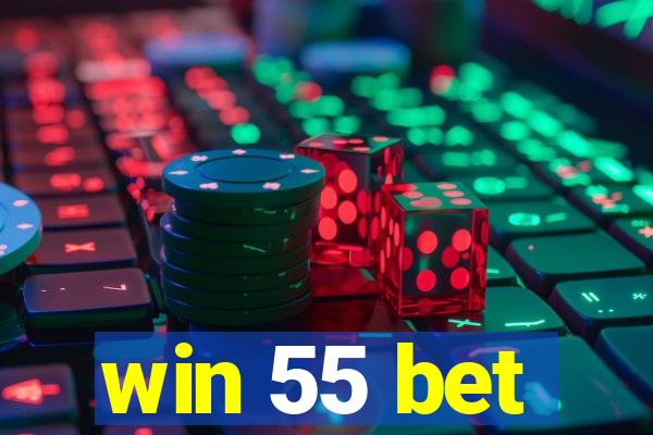 win 55 bet
