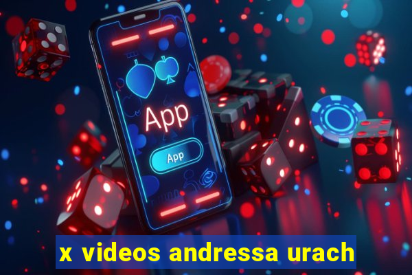 x videos andressa urach