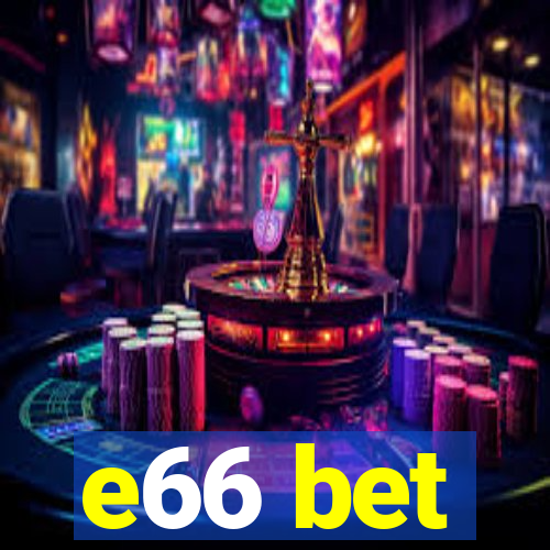 e66 bet