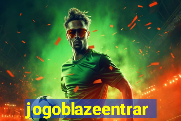 jogoblazeentrar