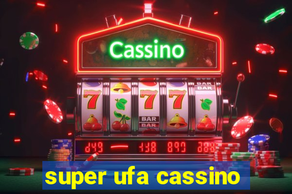 super ufa cassino