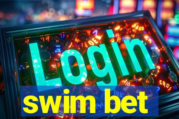 swim bet