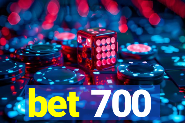 bet 700