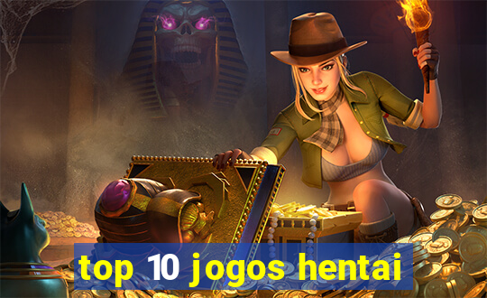 top 10 jogos hentai