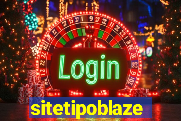 sitetipoblaze