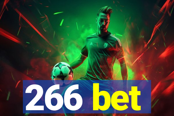266 bet