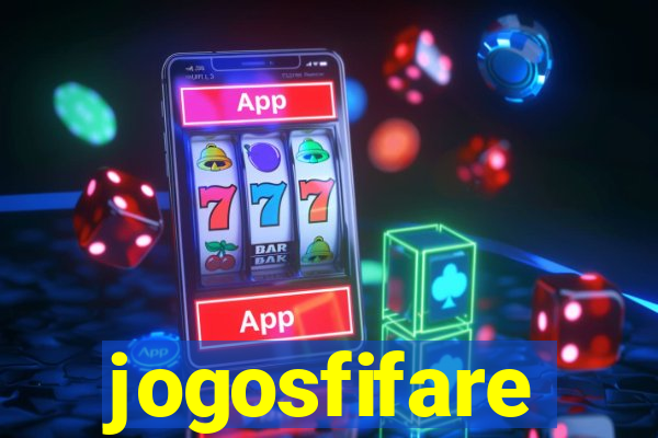 jogosfifare