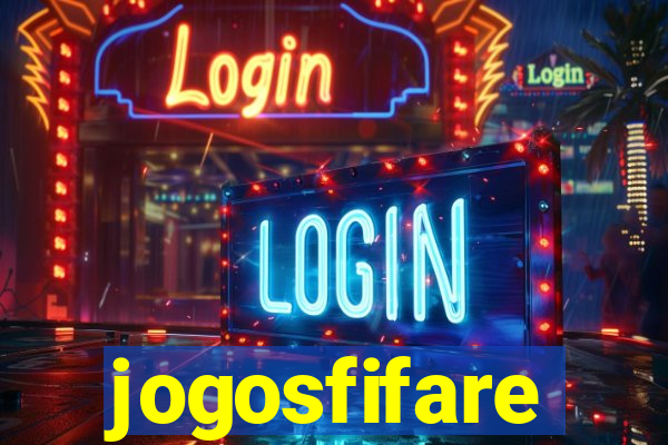 jogosfifare