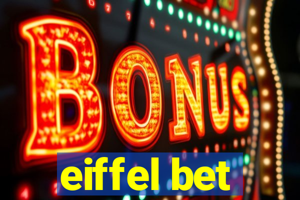 eiffel bet