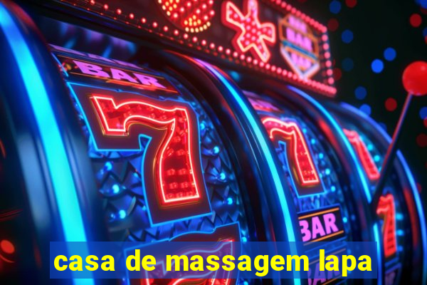 casa de massagem lapa