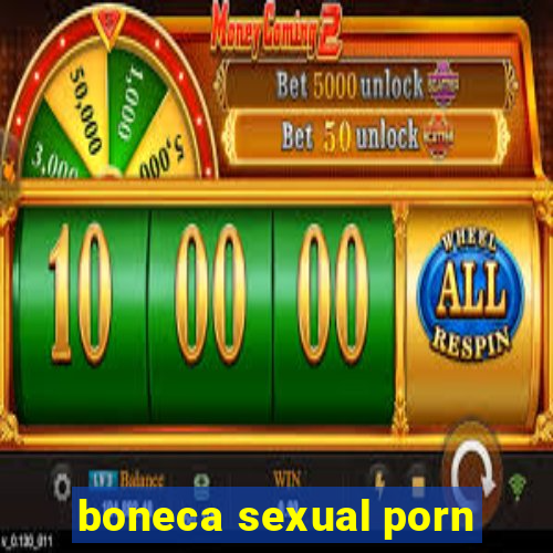 boneca sexual porn