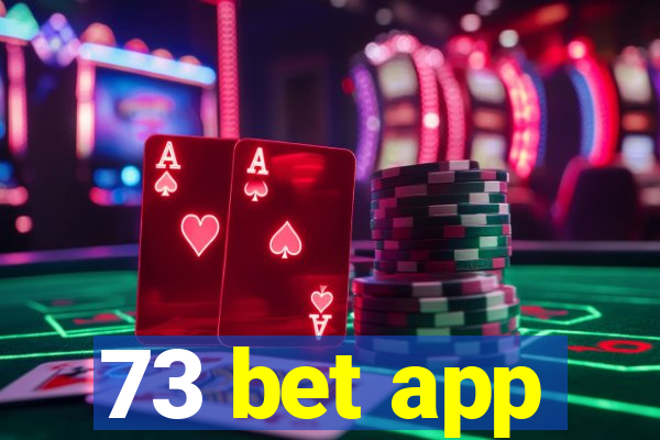 73 bet app
