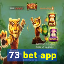 73 bet app