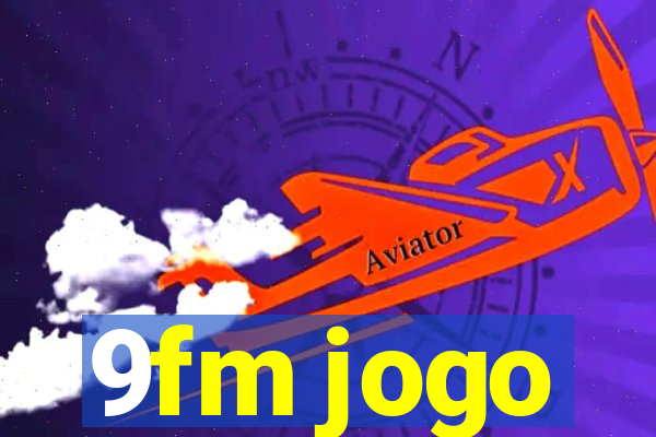 9fm jogo