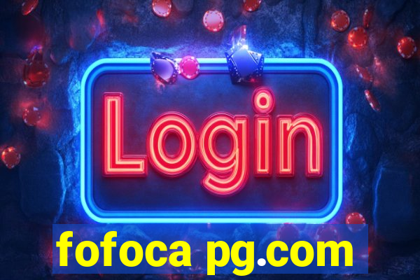 fofoca pg.com