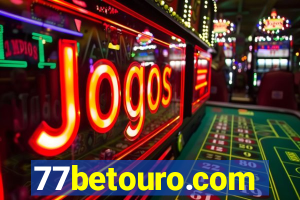 77betouro.com