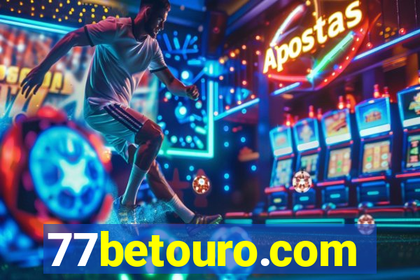 77betouro.com