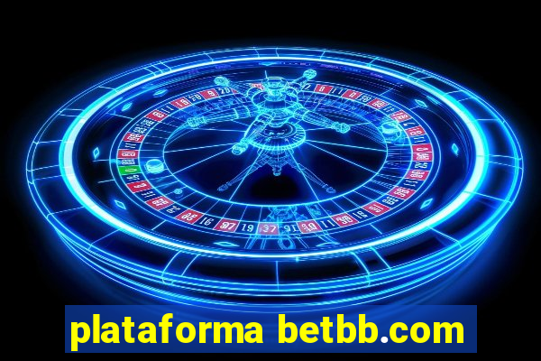 plataforma betbb.com