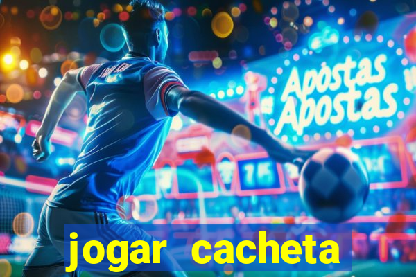 jogar cacheta online valendo dinheiro