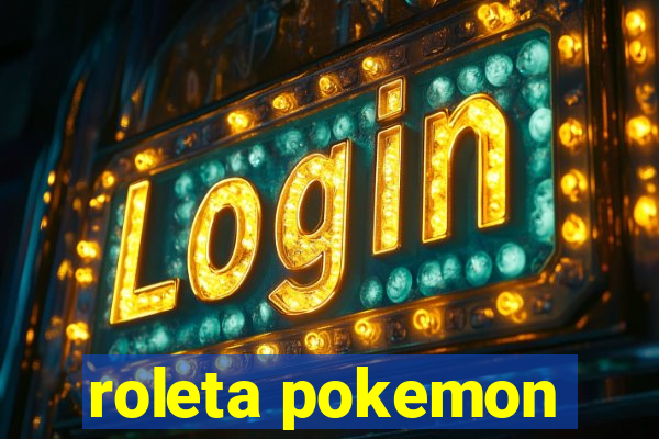 roleta pokemon