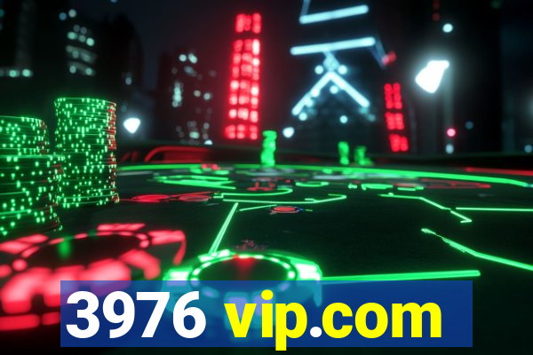 3976 vip.com