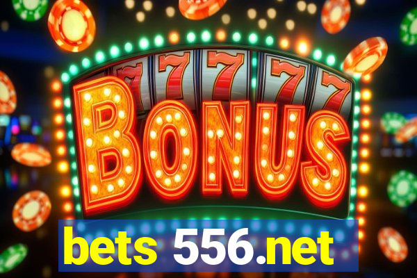 bets 556.net