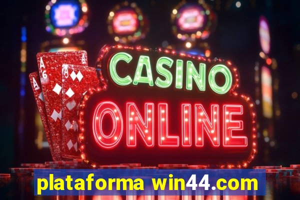 plataforma win44.com