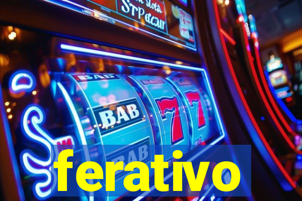ferativo