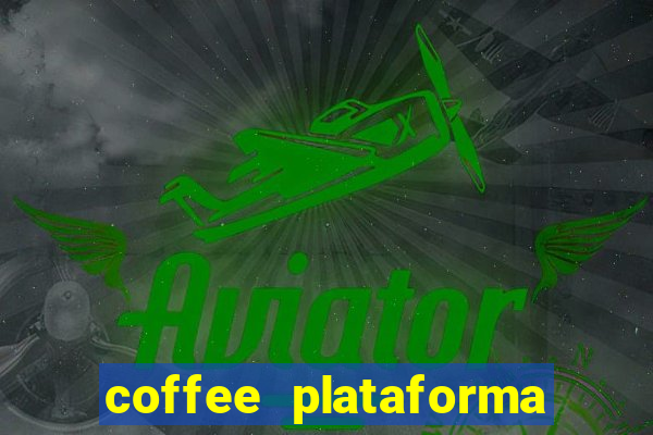 coffee plataforma de jogos