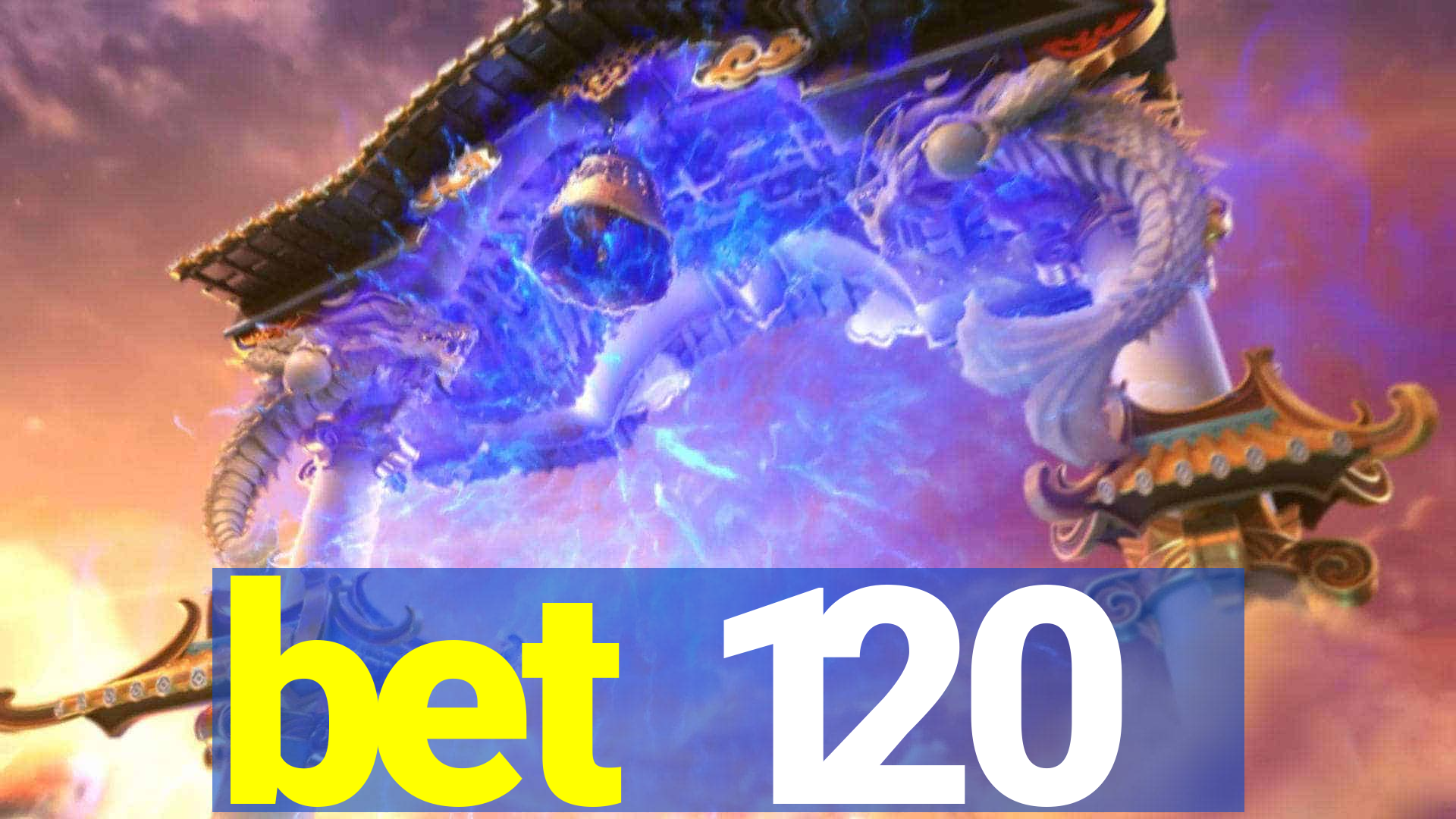 bet 120