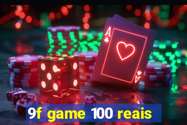9f game 100 reais