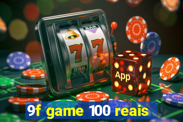 9f game 100 reais