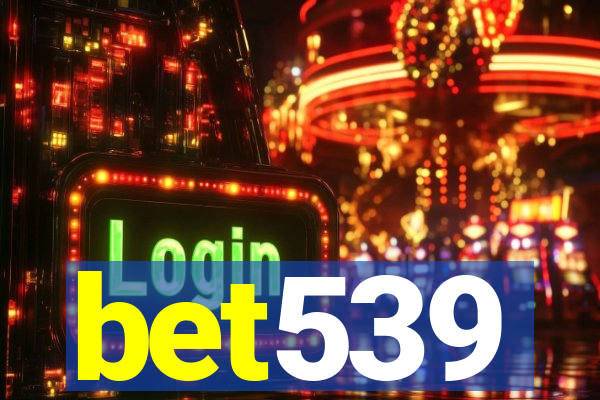 bet539