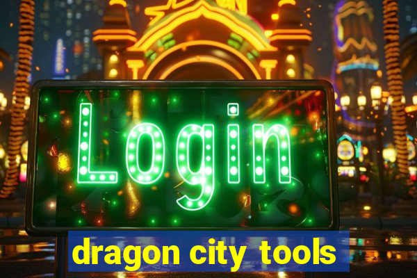 dragon city tools
