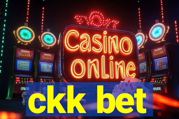 ckk bet