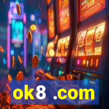 ok8 .com