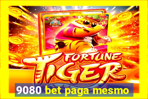 9080 bet paga mesmo