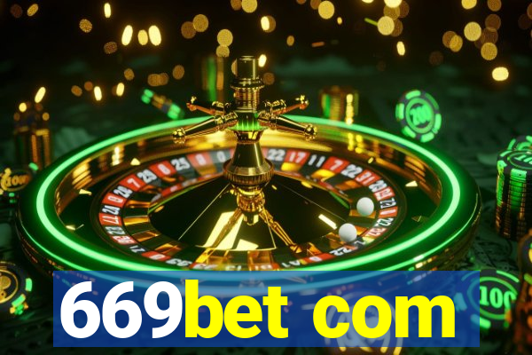 669bet com