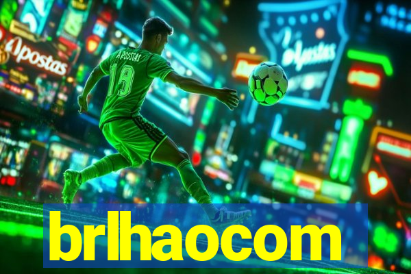 brlhaocom