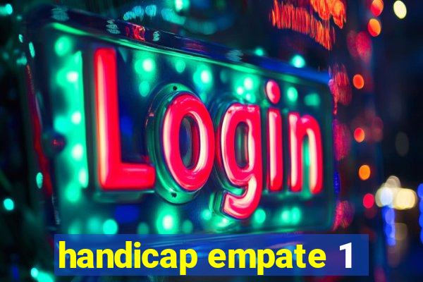 handicap empate 1