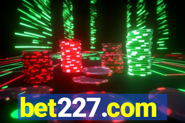 bet227.com