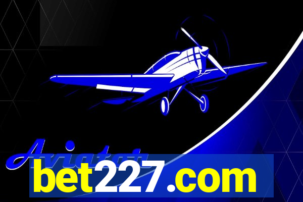 bet227.com