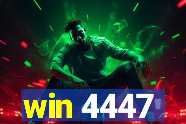 win 4447