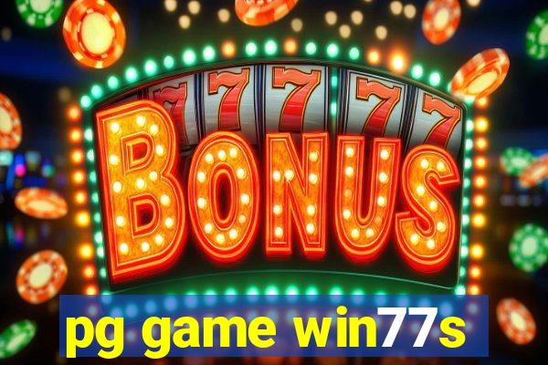 pg game win77s