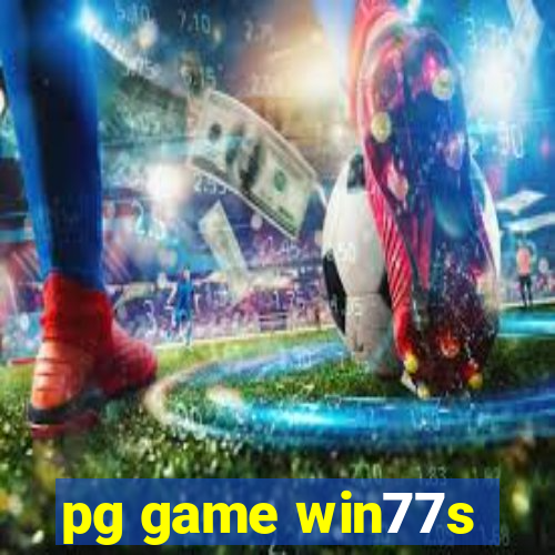 pg game win77s