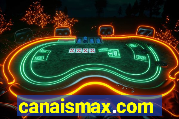 canaismax.com