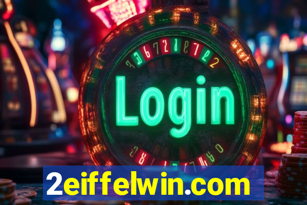 2eiffelwin.com