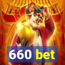 660 bet