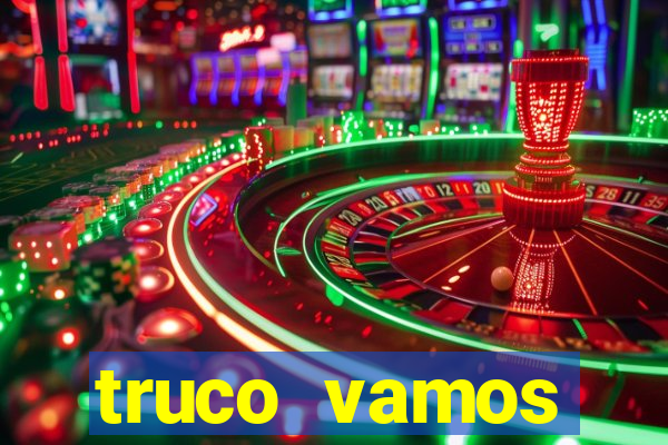 truco vamos download pc