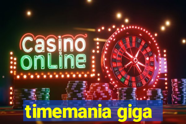 timemania giga